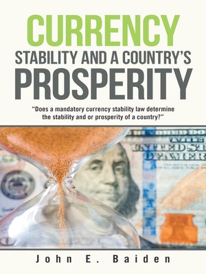 cover image of Currency Stability and a Country's Prosperity
